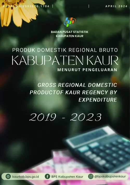 Produk Domestik Regional Bruto Kabupaten Kaur Menurut Pengeluaran 2019-2023