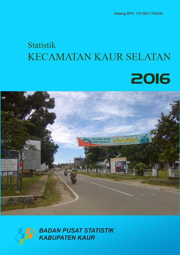 Statistik Kecamatan Kaur Selatan 2016