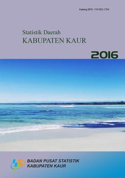 Statistik Daerah Kabupaten Kaur 2016