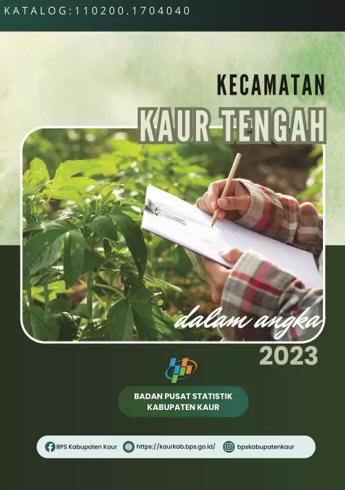 Kaur Tengah Subdistrict in Figures 2023