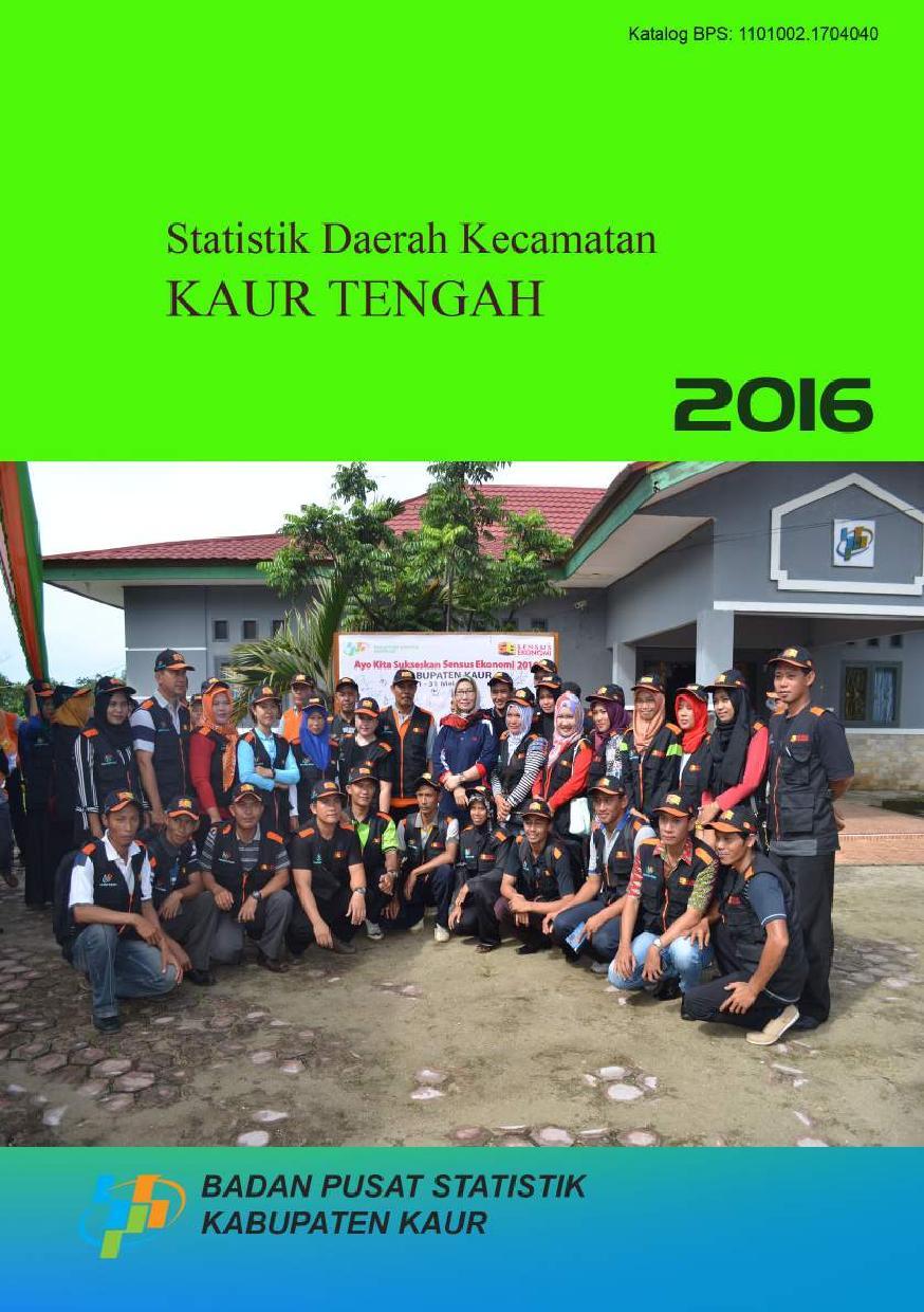 Statistik Kecamatan Kaur Tengah 2016