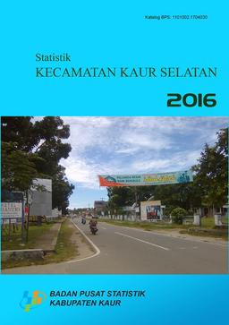 Statistik Kecamatan Kaur Selatan 2016